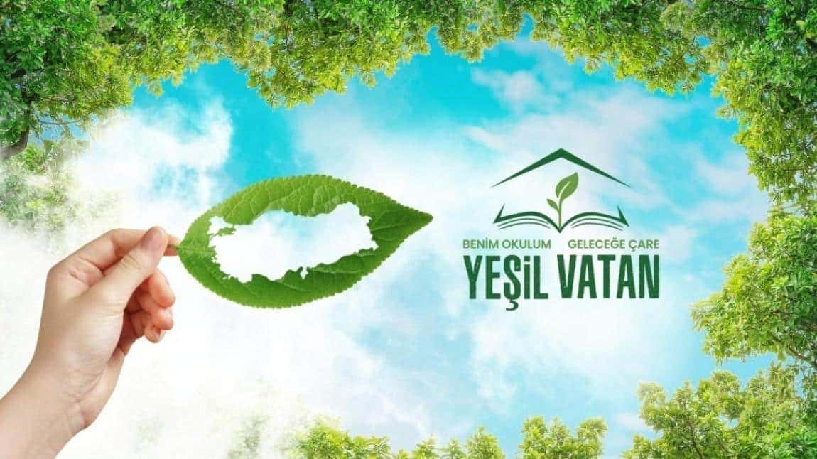 Benim Okulum Geleçeğe Çare Yeşil Vatan Eylül Ayı Etkinliği